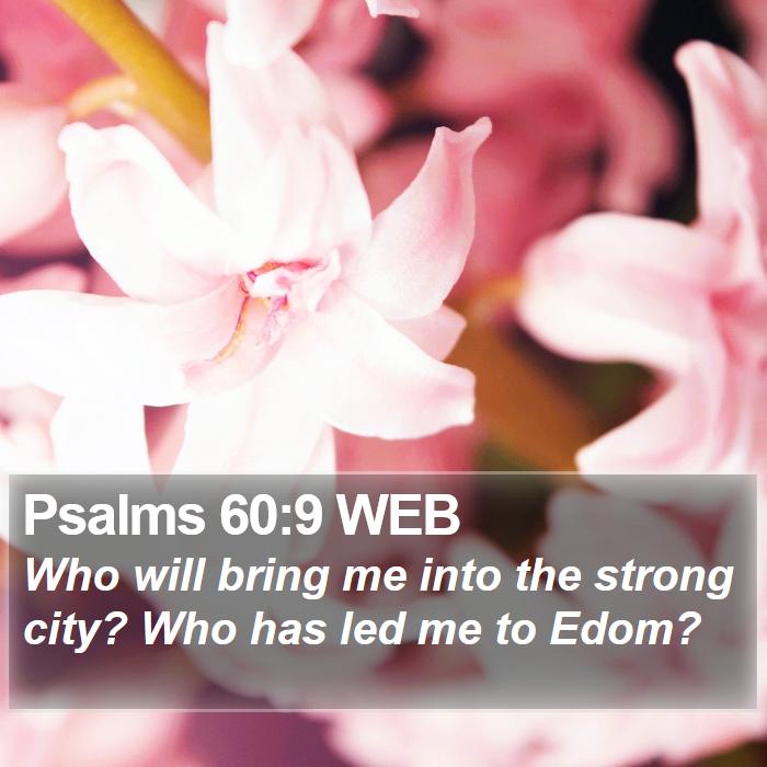 Psalms 60:9 WEB Bible Study