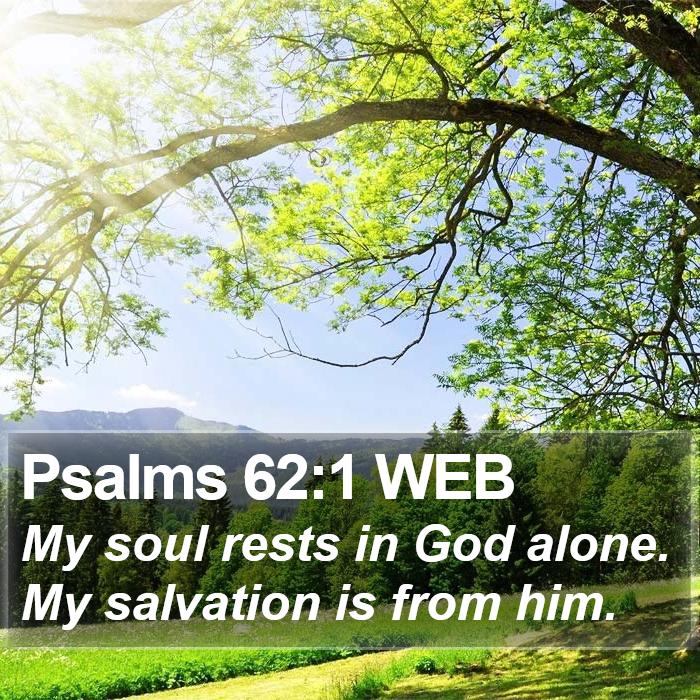 Psalms 62:1 WEB Bible Study