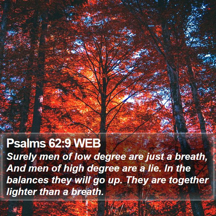 Psalms 62:9 WEB Bible Study