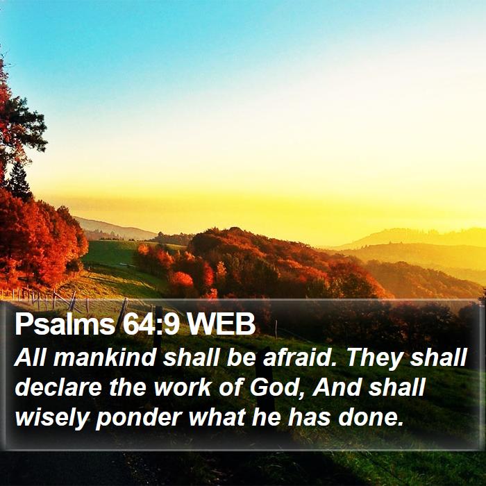 Psalms 64:9 WEB Bible Study