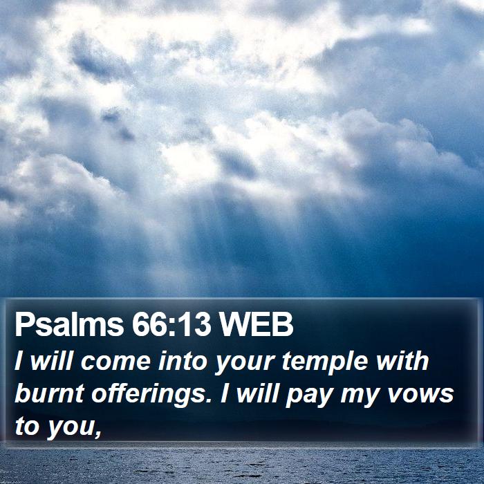 Psalms 66:13 WEB Bible Study