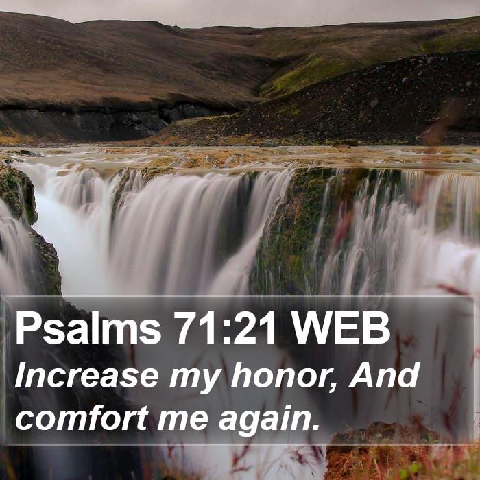 Psalms 71:21 WEB Bible Study