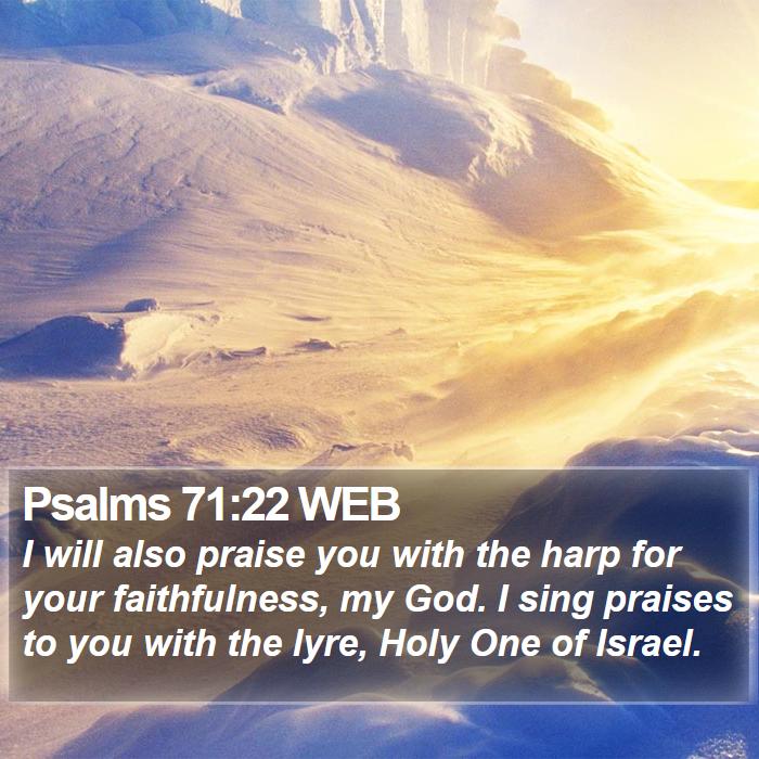 Psalms 71:22 WEB Bible Study