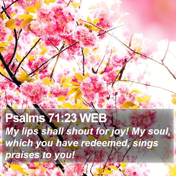 Psalms 71:23 WEB Bible Study