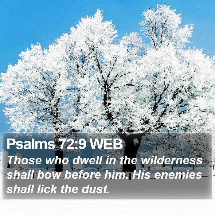 Psalms 72:9 WEB Bible Study