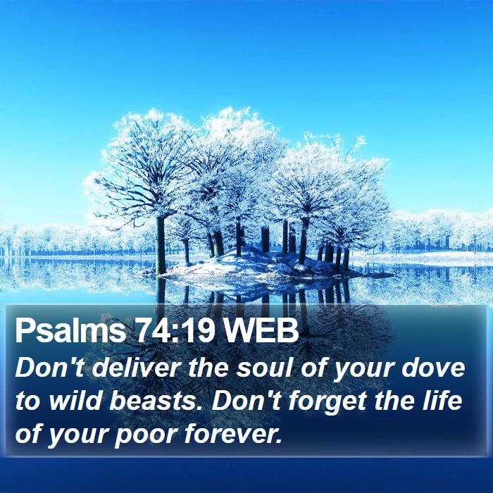 Psalms 74:19 WEB Bible Study