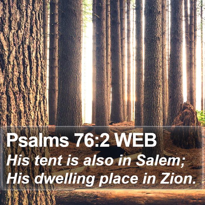 Psalms 76:2 WEB Bible Study