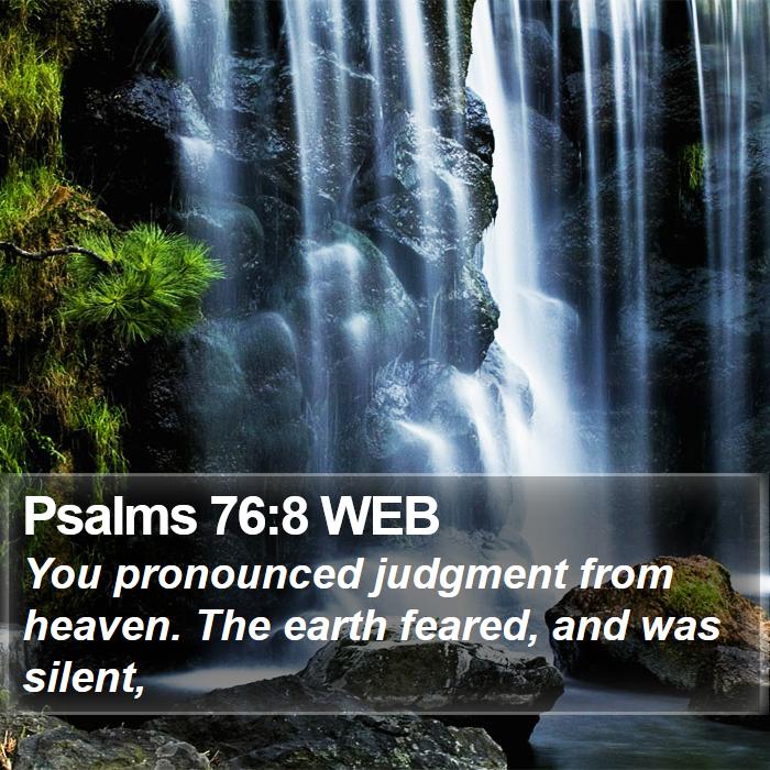 Psalms 76:8 WEB Bible Study