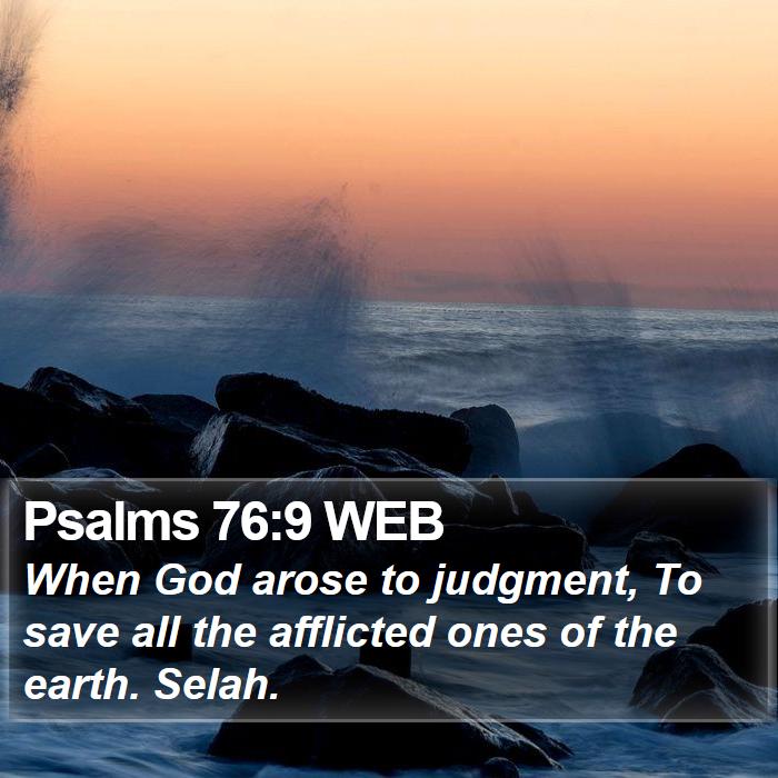 Psalms 76:9 WEB Bible Study