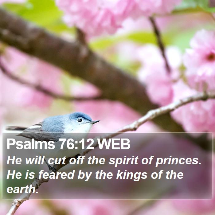 Psalms 76:12 WEB Bible Study