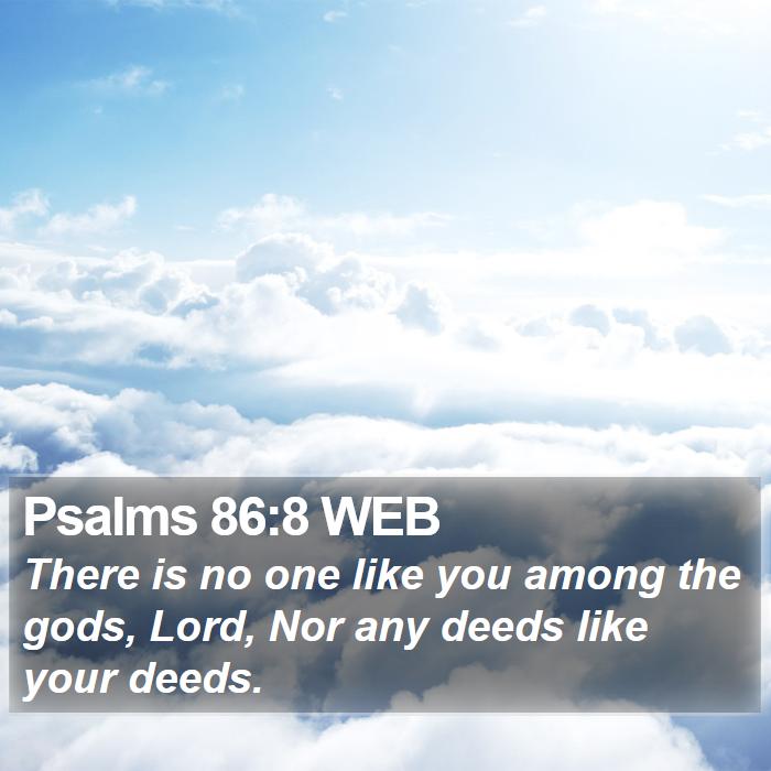 Psalms 86:8 WEB Bible Study