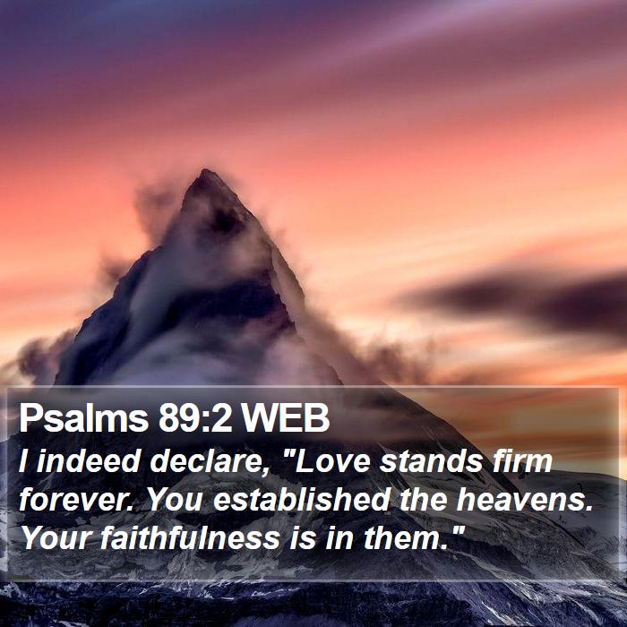 Psalms 89:2 WEB Bible Study