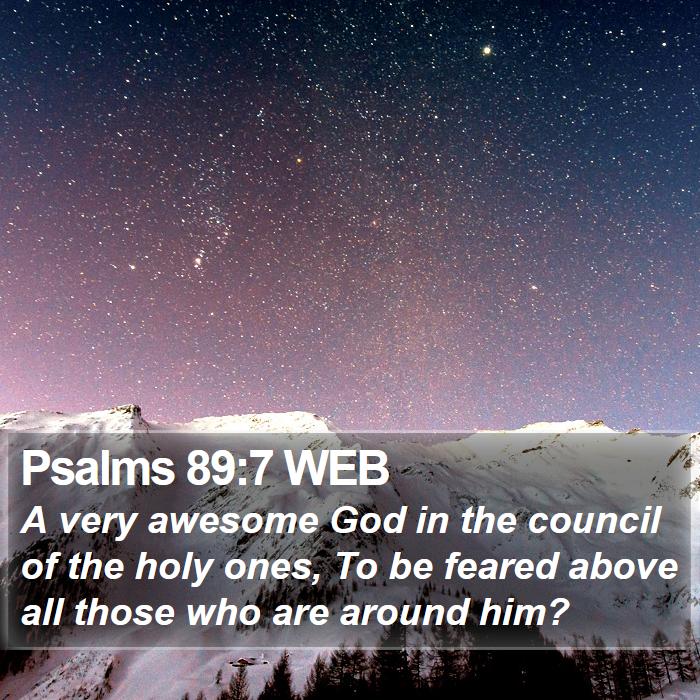 Psalms 89:7 WEB Bible Study