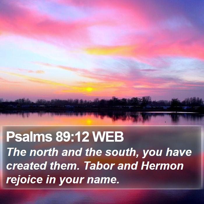 Psalms 89:12 WEB Bible Study