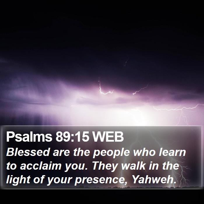 Psalms 89:15 WEB Bible Study