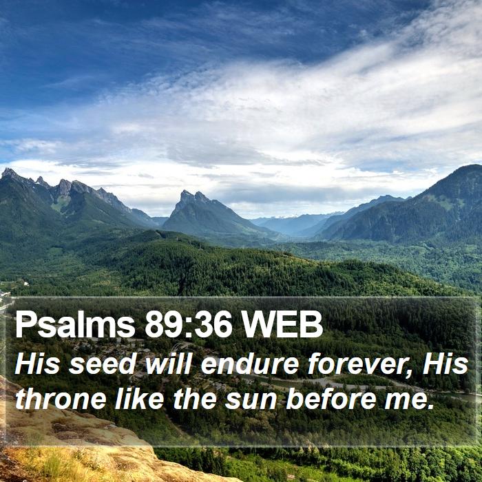 Psalms 89:36 WEB Bible Study