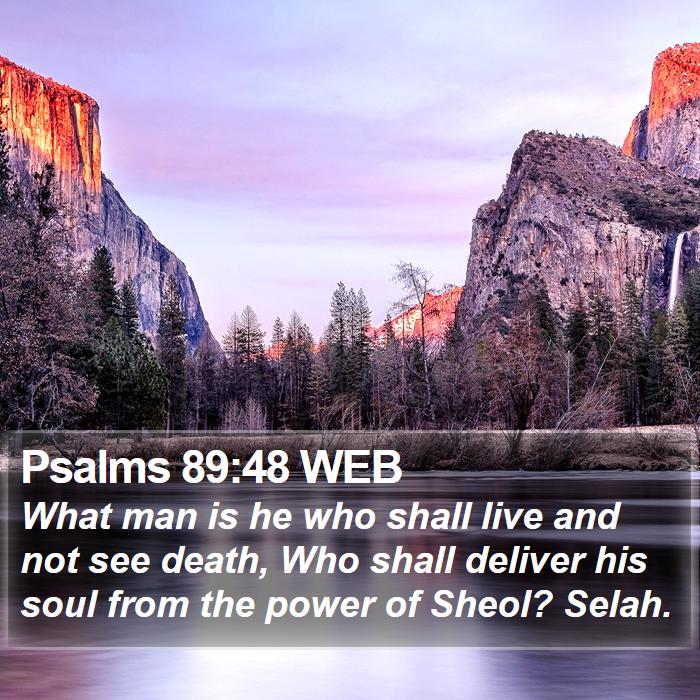 Psalms 89:48 WEB Bible Study