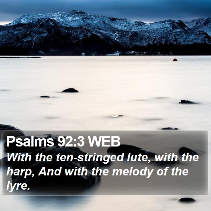 Psalms 92:3 WEB Bible Study