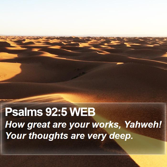 Psalms 92:5 WEB Bible Study