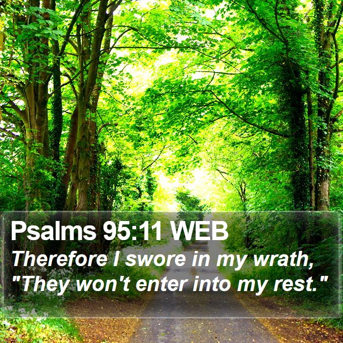 Psalms 95:11 WEB Bible Study