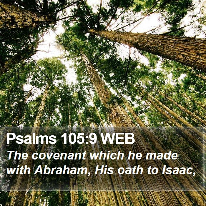 Psalms 105:9 WEB Bible Study