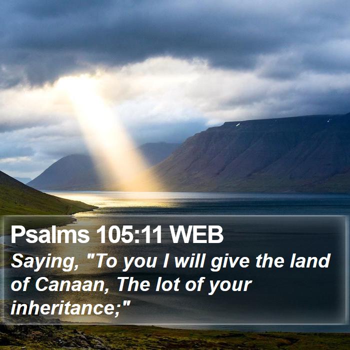 Psalms 105:11 WEB Bible Study