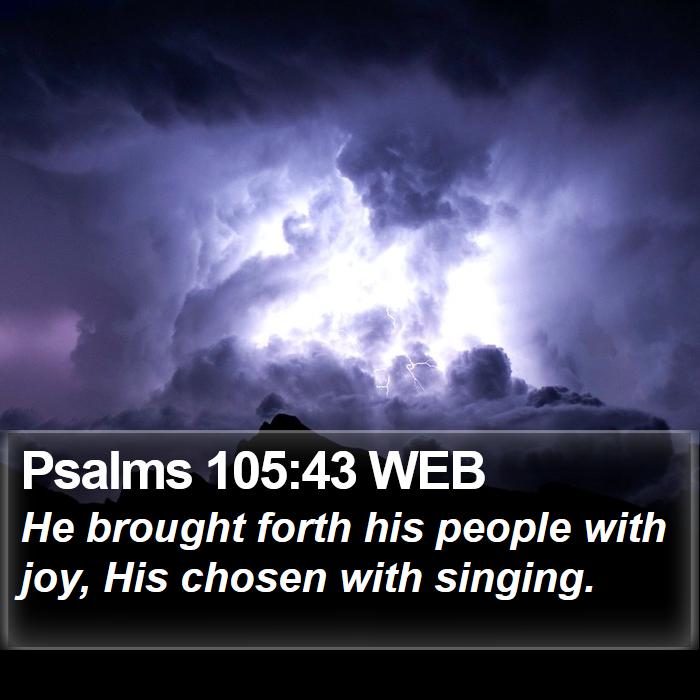 Psalms 105:43 WEB Bible Study