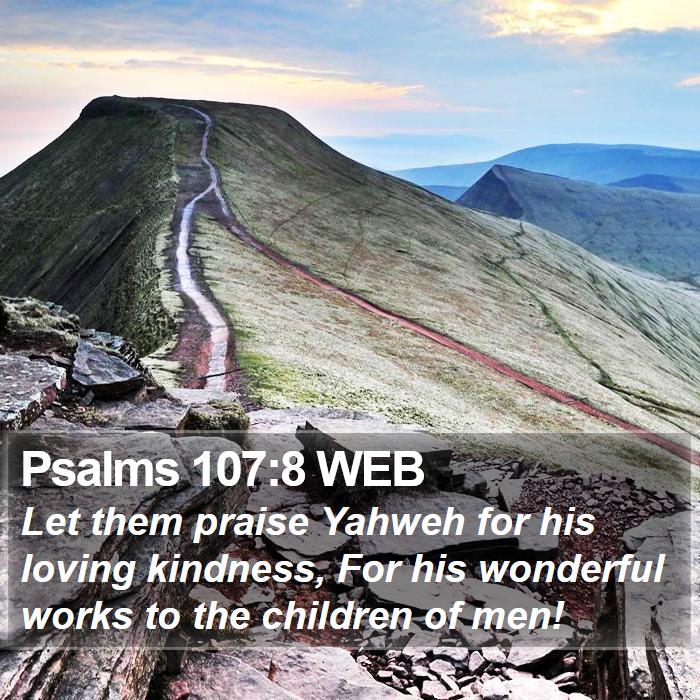 Psalms 107:8 WEB Bible Study