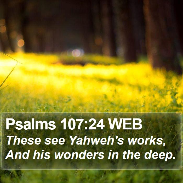 Psalms 107:24 WEB Bible Study