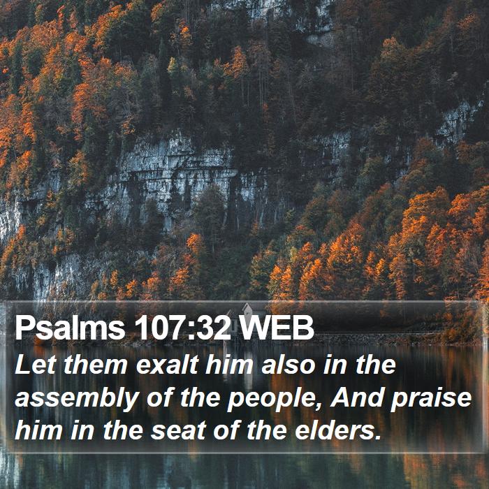 Psalms 107:32 WEB Bible Study