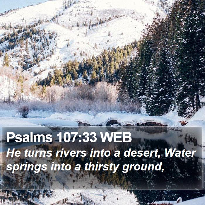 Psalms 107:33 WEB Bible Study