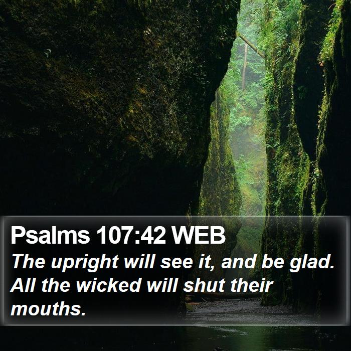 Psalms 107:42 WEB Bible Study