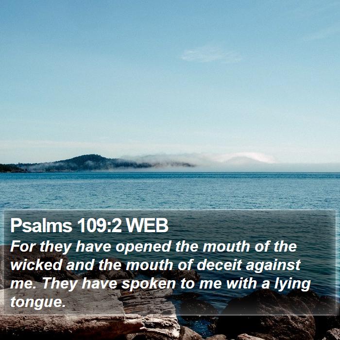 Psalms 109:2 WEB Bible Study