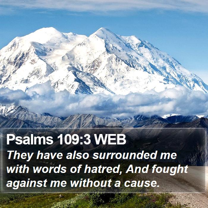 Psalms 109:3 WEB Bible Study