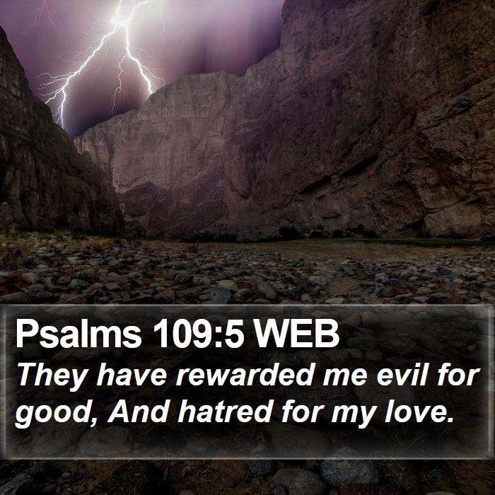 Psalms 109:5 WEB Bible Study