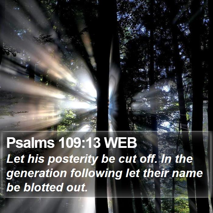 Psalms 109:13 WEB Bible Study