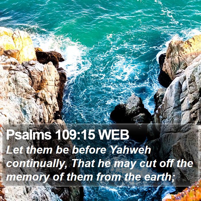 Psalms 109:15 WEB Bible Study