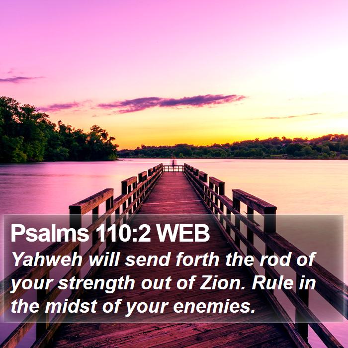 Psalms 110:2 WEB Bible Study