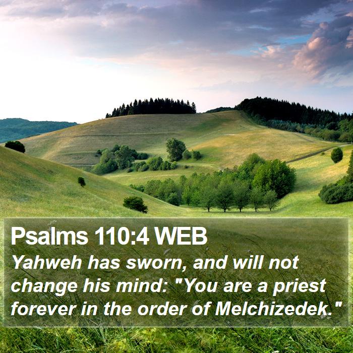 Psalms 110:4 WEB Bible Study