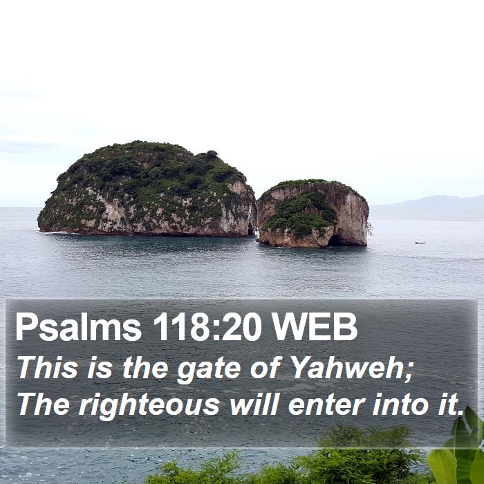 Psalms 118:20 WEB Bible Study