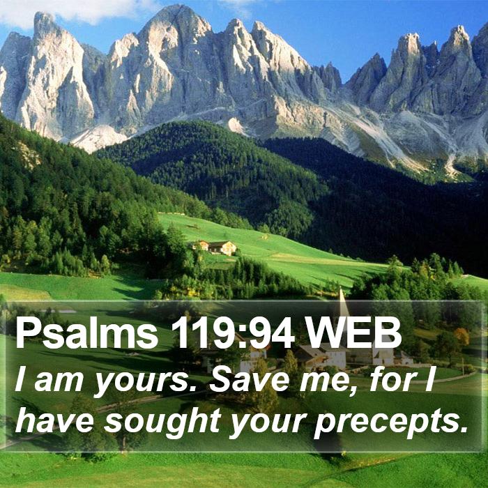 Psalms 119:94 WEB Bible Study