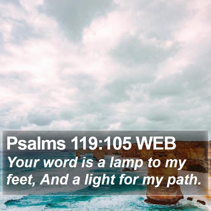 Psalms 119:105 WEB Bible Study