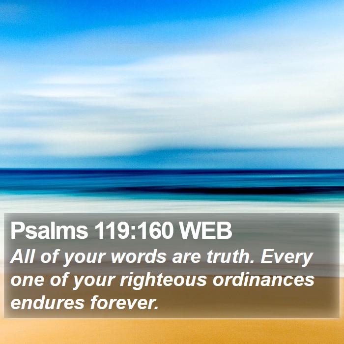 Psalms 119:160 WEB Bible Study