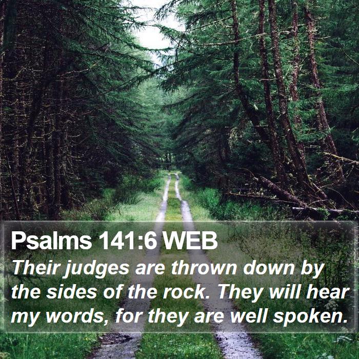 Psalms 141:6 WEB Bible Study