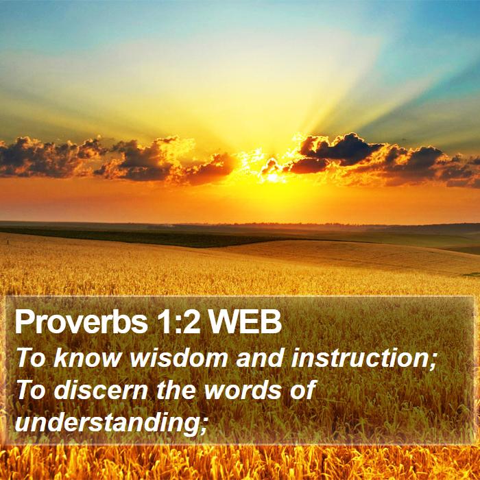 Proverbs 1:2 WEB Bible Study