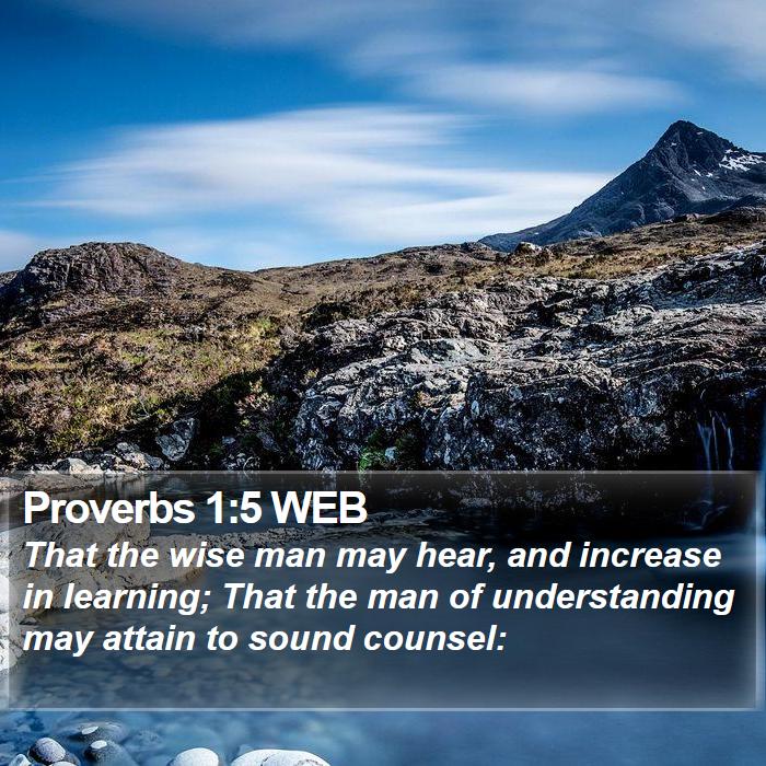 Proverbs 1:5 WEB Bible Study