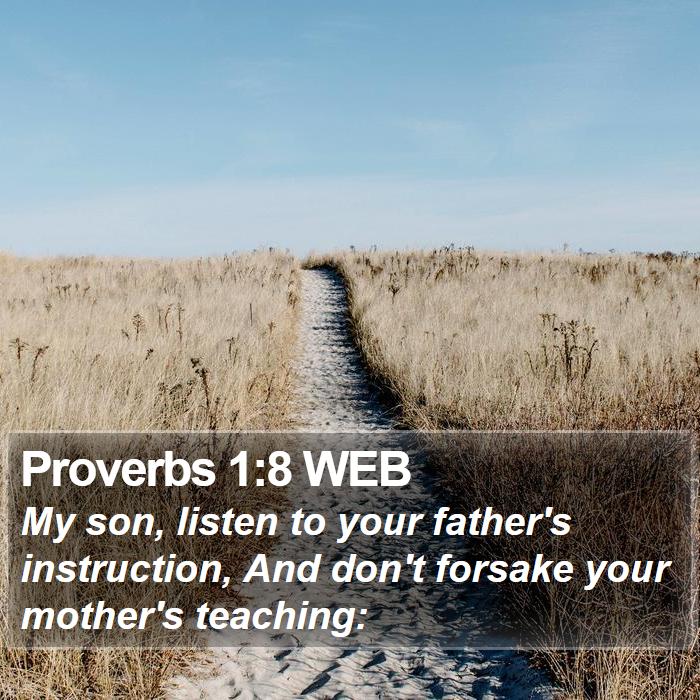 Proverbs 1:8 WEB Bible Study