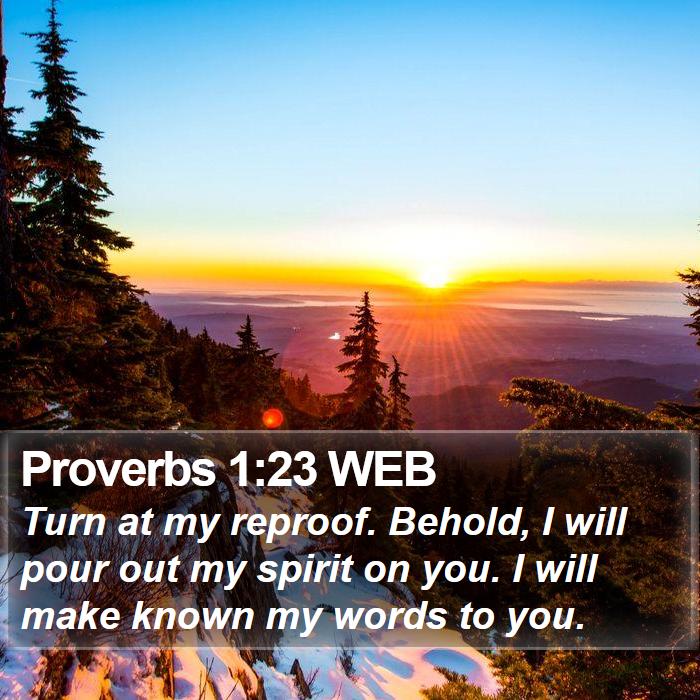 Proverbs 1:23 WEB Bible Study