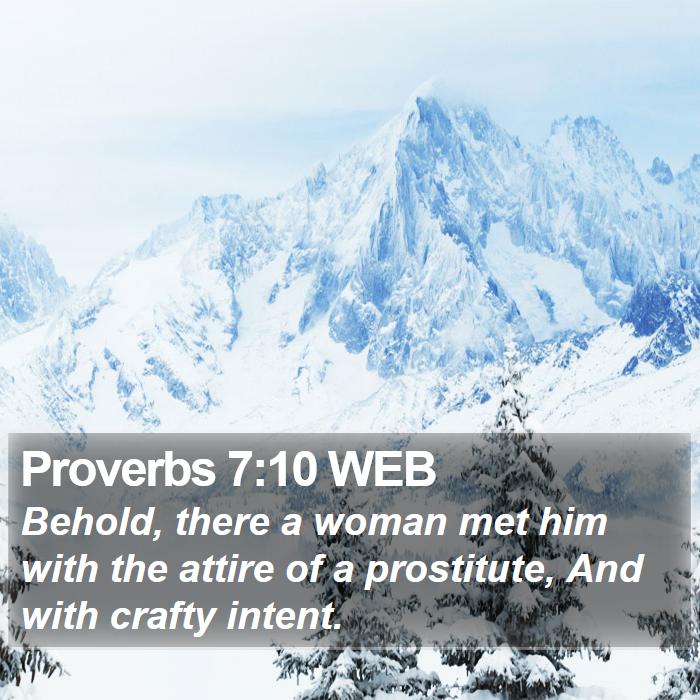 Proverbs 7:10 WEB Bible Study