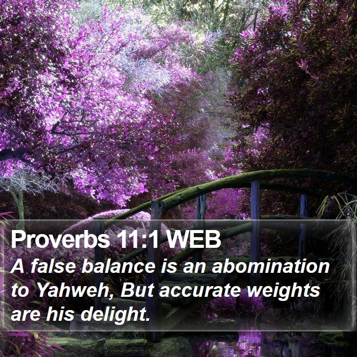 Proverbs 11:1 WEB Bible Study